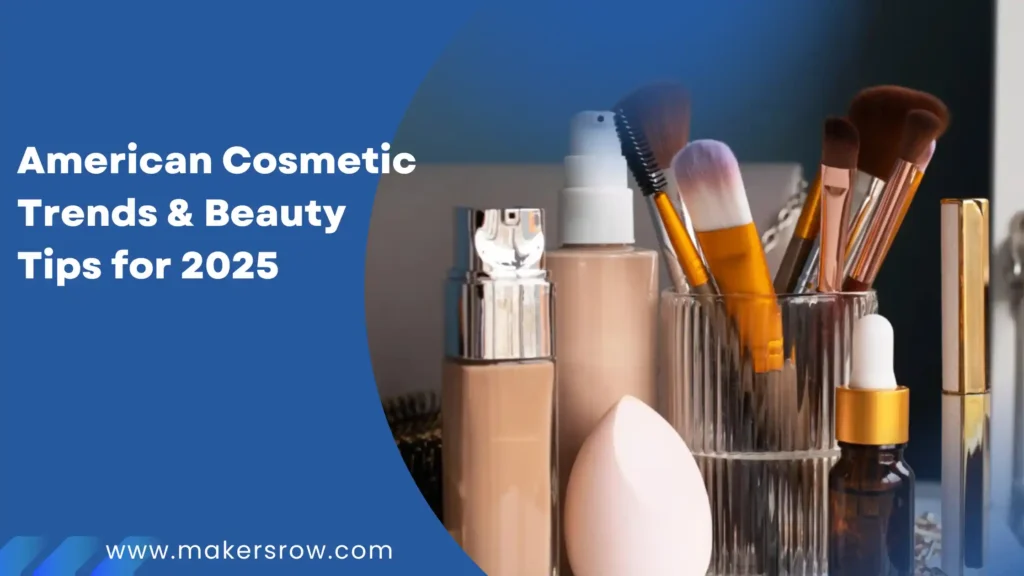 top American cosmetic trends